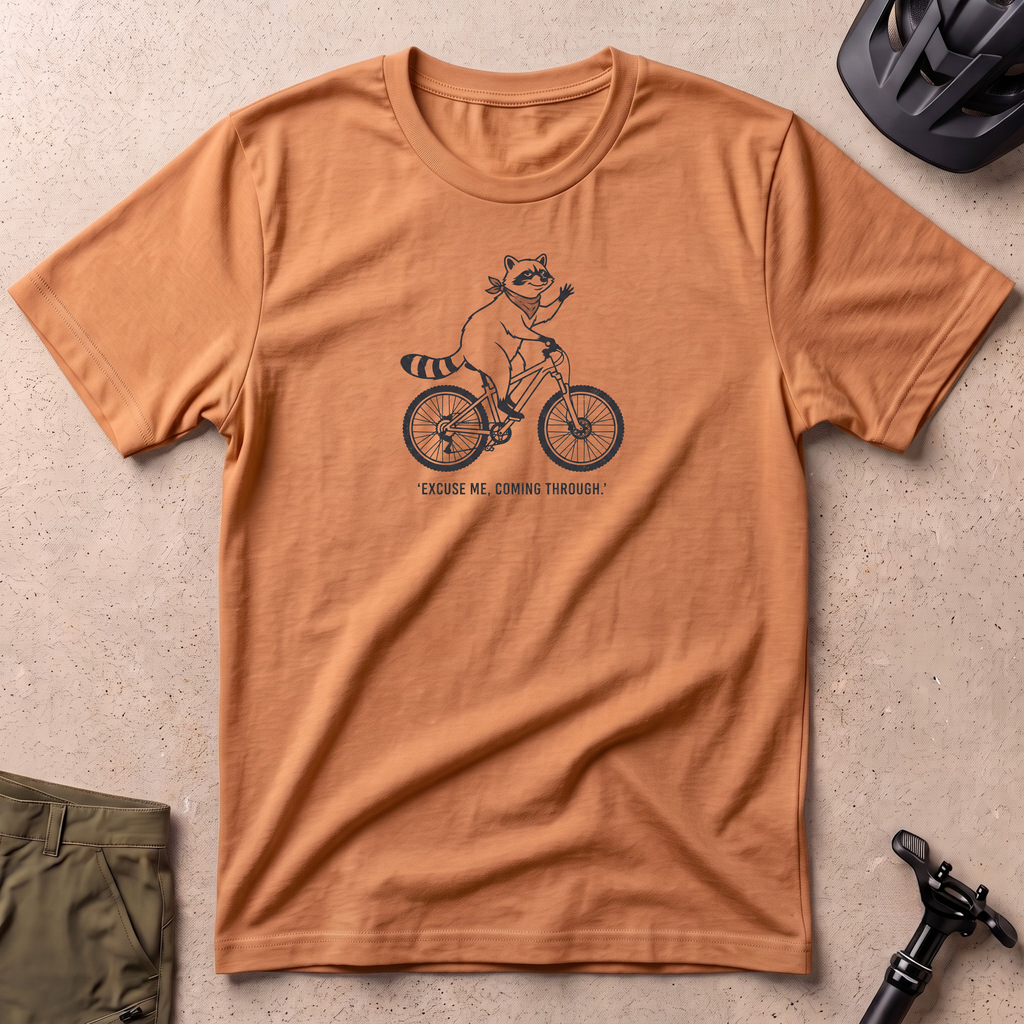 Excuse Me Coming Through T-shirt